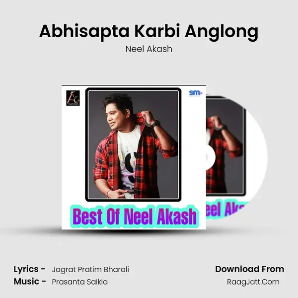 Abhisapta Karbi Anglong MP3 Song by Neel Akash Cover