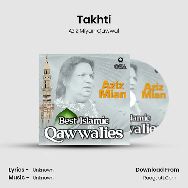 Takhti MP3 Song by Aziz Miyan Qawwal Cover