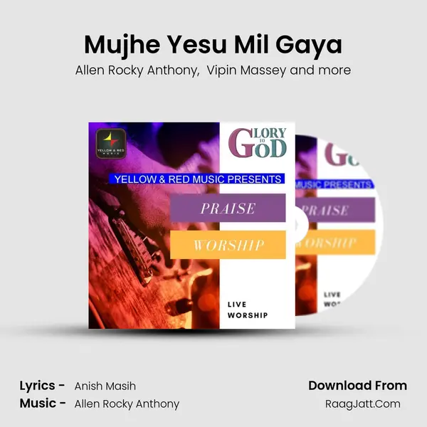Mujhe Yesu Mil Gaya mp3 song
