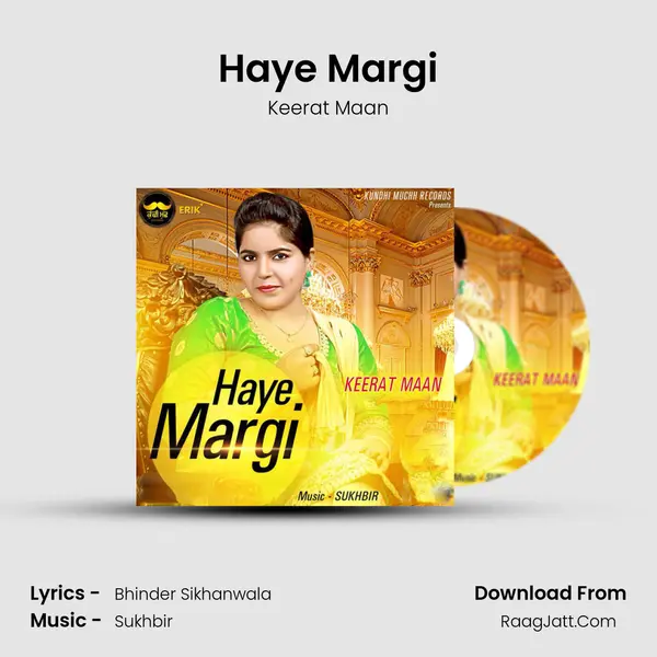 Haye Margi MP3 Song by Keerat Maan Cover