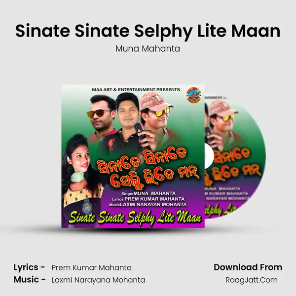 Sinate Sinate Selphy Lite Maan MP3 Song by Muna Mahanta Cover