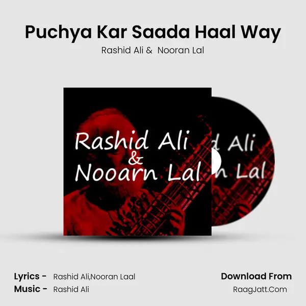 Puchya Kar Saada Haal Way mp3 song