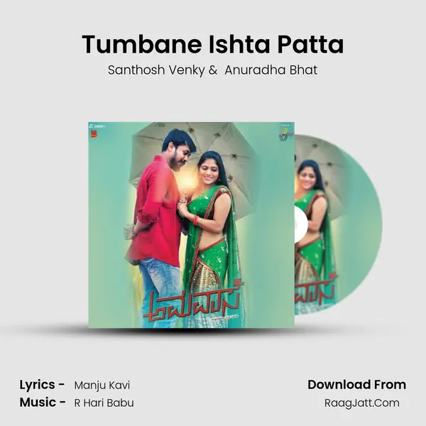 Tumbane Ishta Patta MP3 Song by Santhosh Venky Cover