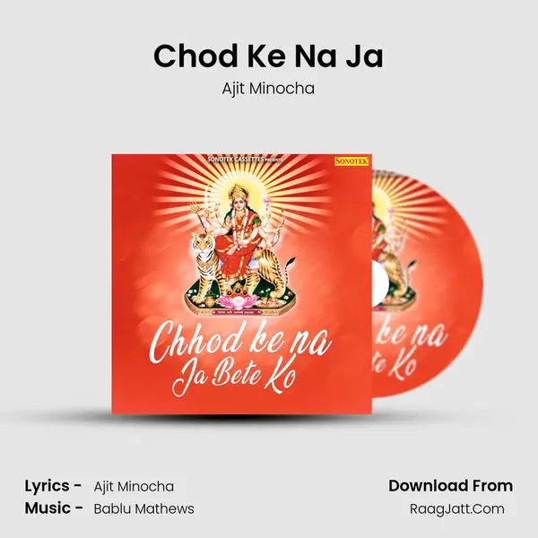 Chod Ke Na Ja mp3 song