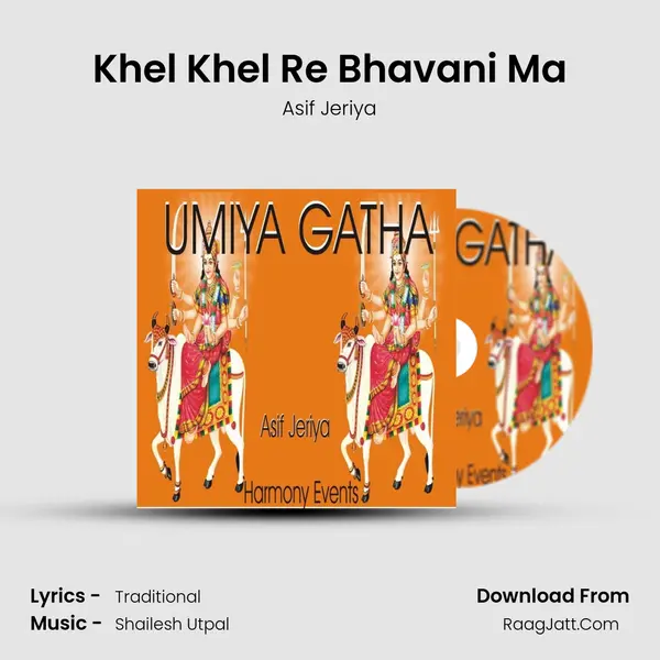Khel Khel Re Bhavani Ma MP3 Song by Asif Jeriya Cover