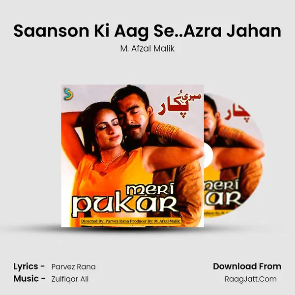Saanson Ki Aag Se..Azra Jahan mp3 song