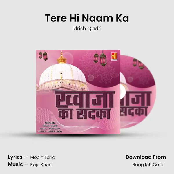 Tere Hi Naam Ka MP3 Song by Idrish Qadri Cover