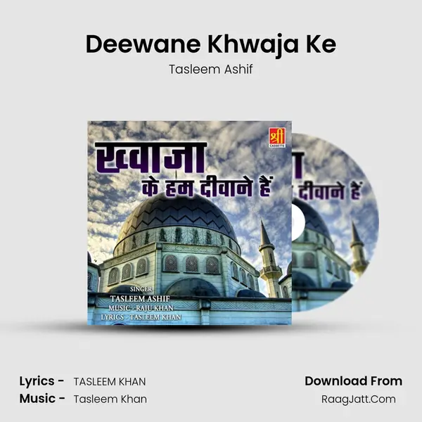 Deewane Khwaja Ke mp3 song
