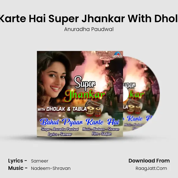 Bahut Pyaar Karte Hai Super Jhankar With Dholak And Tabla - Anuradha Paudwal