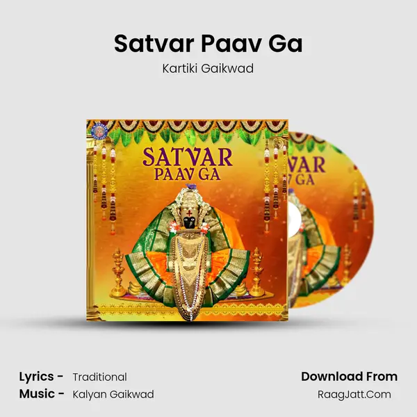 Satvar Paav Ga MP3 Song by Kartiki Gaikwad Cover