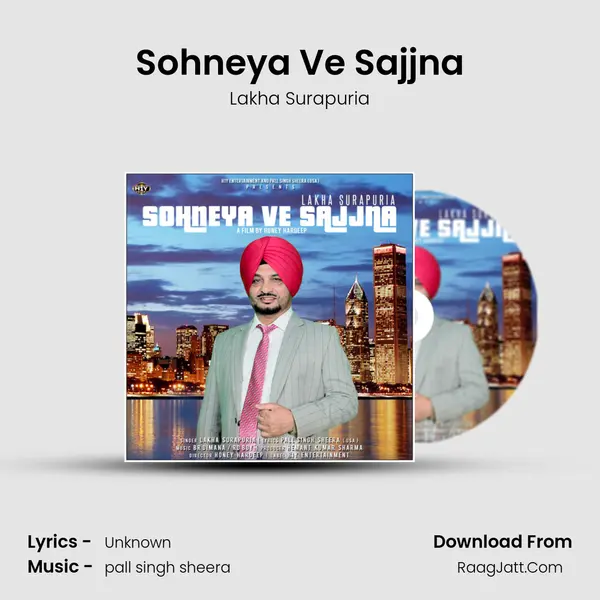 Sohneya Ve Sajna - Single - Lakha Surapuria