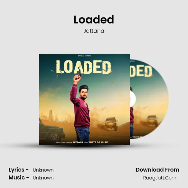 Loaded - Jattana