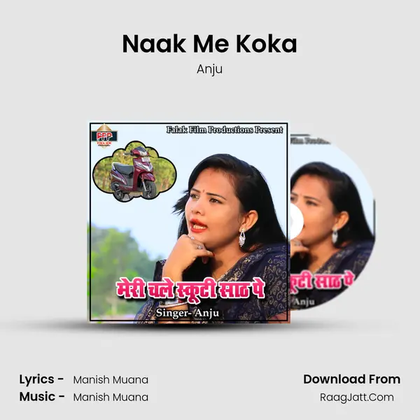 Naak Me Koka MP3 Song by Anju Cover
