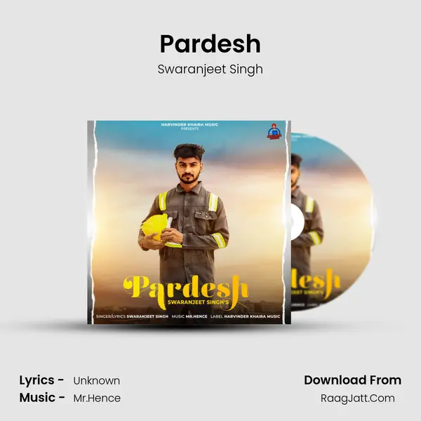 PARDESH - Swaranjeet Singh