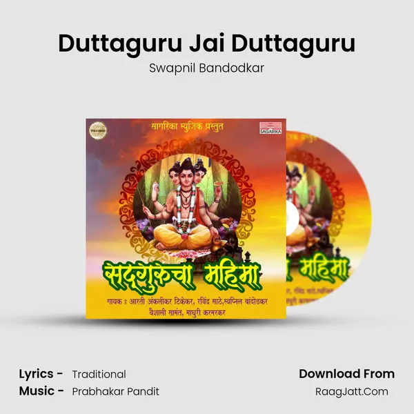 Duttaguru Jai Duttaguru MP3 Song by Swapnil Bandodkar Cover