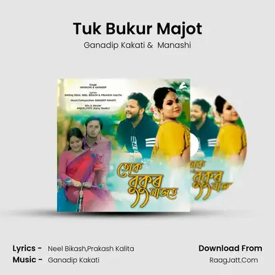 Tuk Bukur Majot - Ganadip Kakati