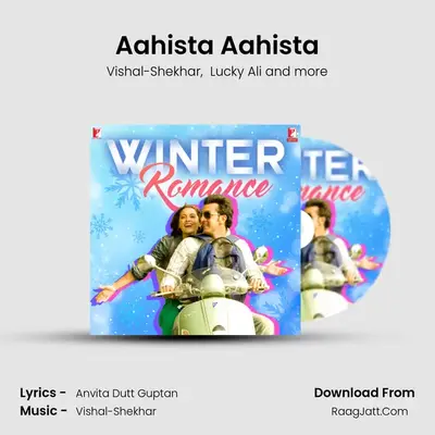 Aahista Aahista mp3 song