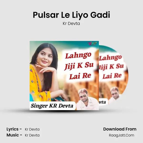 Pulsar Le Liyo Gadi MP3 Song by Kr Devta Cover