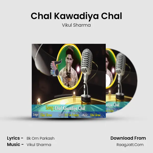 Chal Kawadiya Chal mp3 song