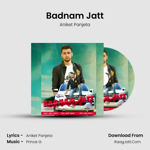 Badnam Jatt MP3 Song by Aniket Panjeta Cover