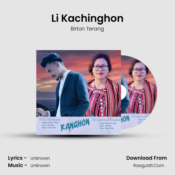 Li Kachinghon MP3 Song by Birton Terang Cover