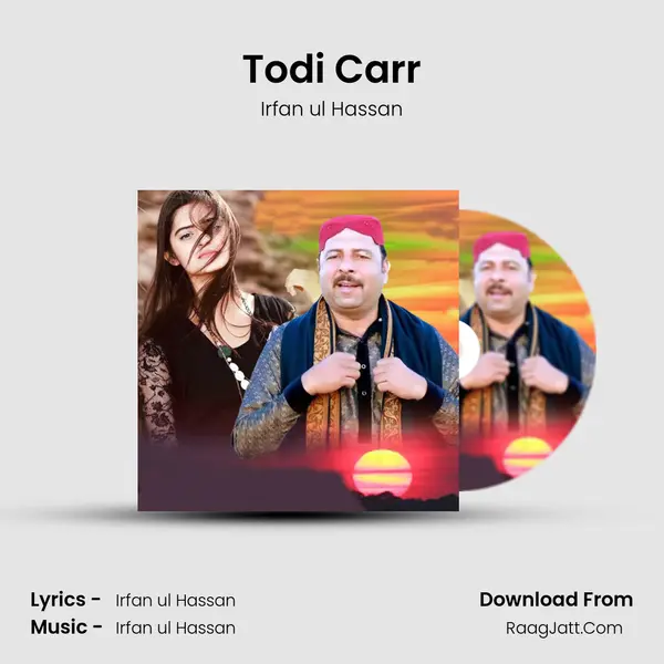 Todi Carr MP3 Song by Irfan ul Hassan Cover