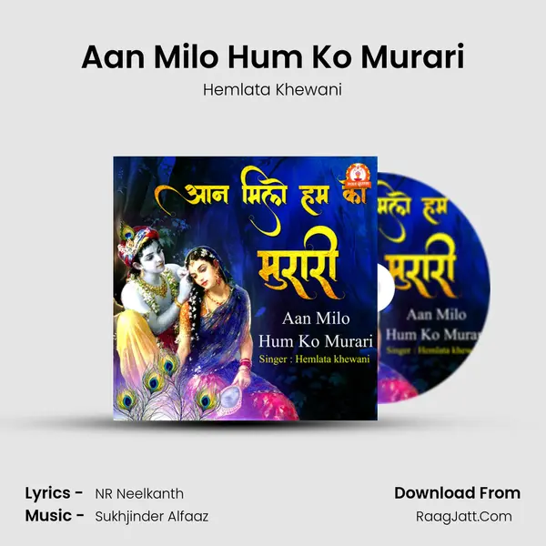 Aan Milo Hum Ko Murari MP3 Song by Hemlata Khewani Cover