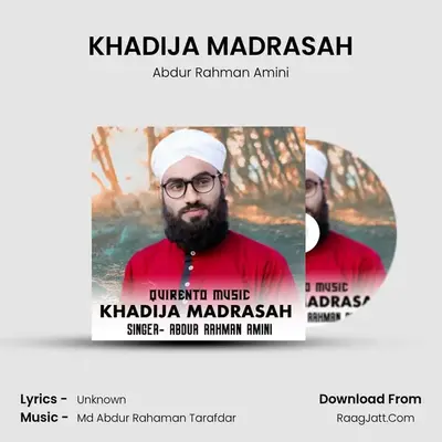 KHADIJA MADRASAH mp3 song