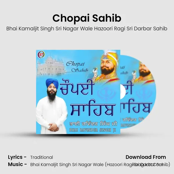 Chopai Sahib MP3 Song by Bhai Kamaljit Singh Sri Nagar Wale Hazoori Ragi Sri Darbar Sahib Cover