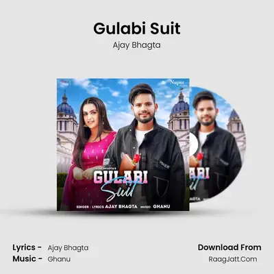 Gulabi Suit MP3 Song by Ajay Bhagta Cover