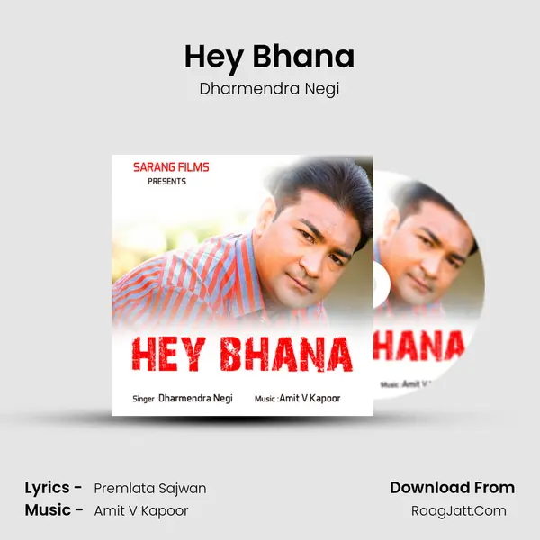 Hey Bhana MP3 Song by Dharmendra Negi Cover