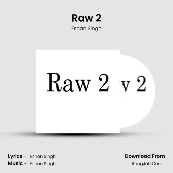 Raw 2 mp3 song