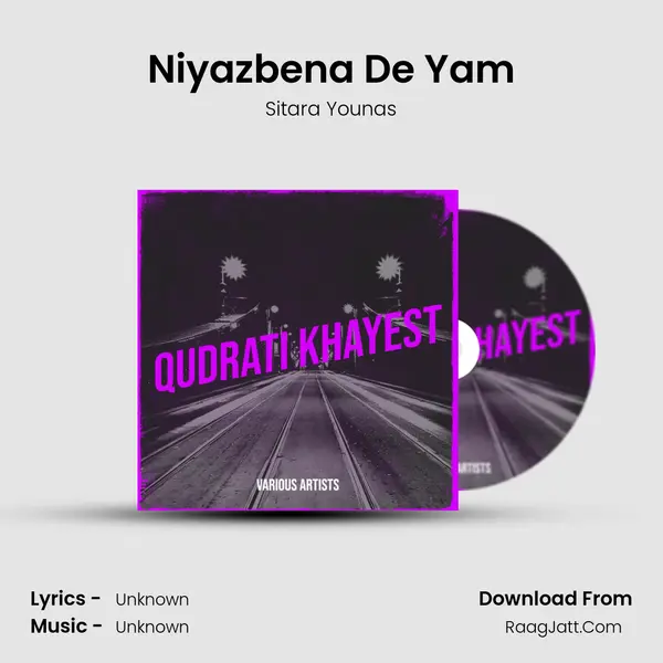 Niyazbena De Yam MP3 Song by Sitara Younas Cover