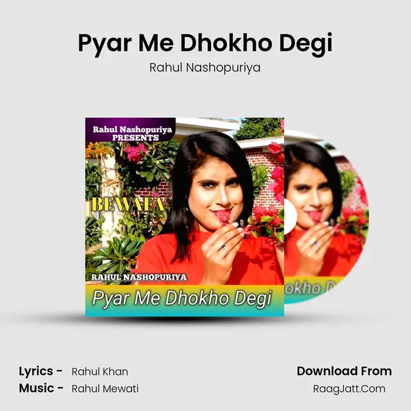 Pyar Me Dhokho Degi MP3 Song by Rahul Nashopuriya Cover