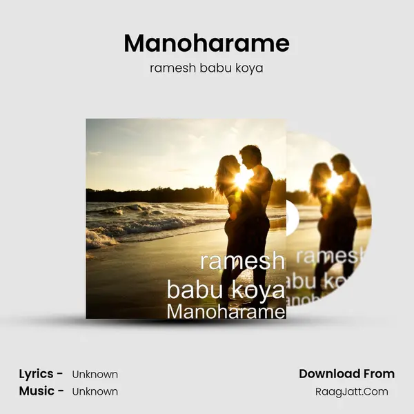 Manoharame MP3 Song by ramesh babu koya Cover