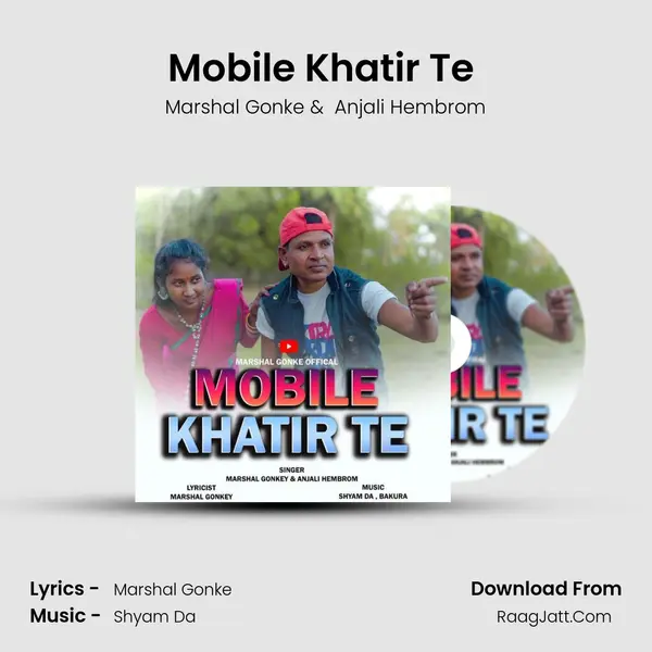 Mobile Khatir Te (Santali) MP3 Song by Marshal Gonke Cover