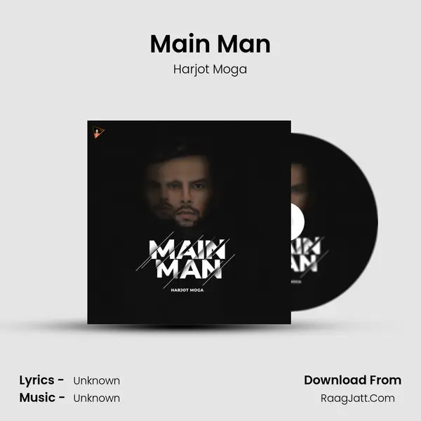 Main Man MP3 Song by Harjot Moga Cover