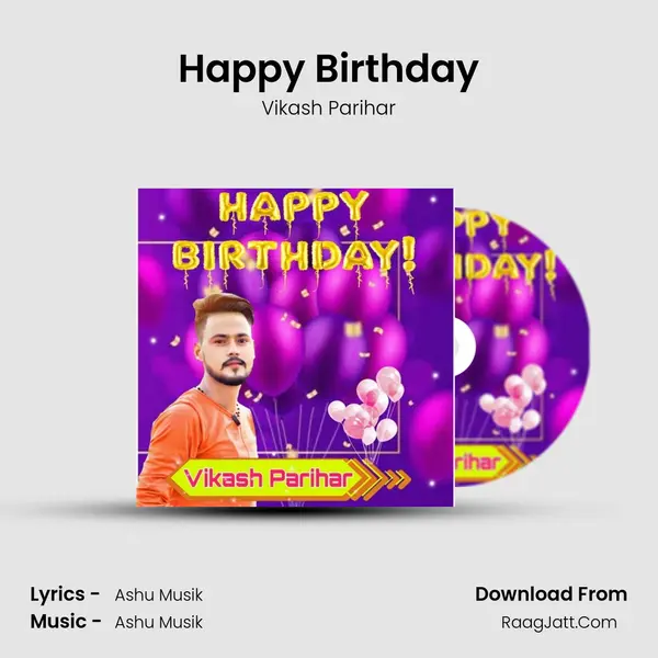 Happy Birthday MP3 Song by Vikash Parihar Cover