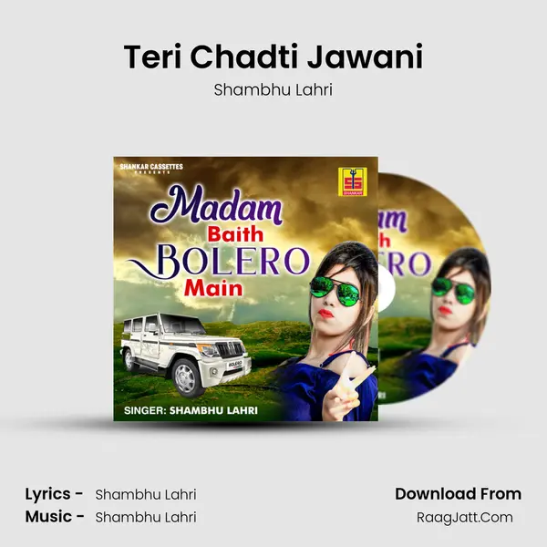 Teri Chadti Jawani MP3 Song by Shambhu Lahri Cover