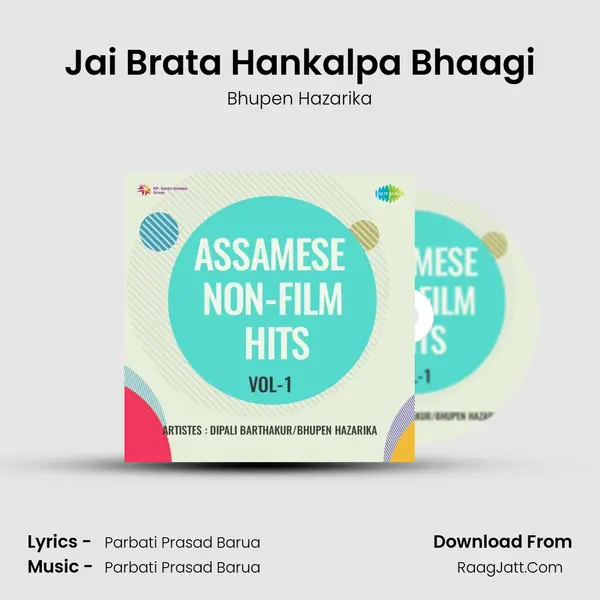 Jai Brata Hankalpa Bhaagi MP3 Song by Bhupen Hazarika Cover