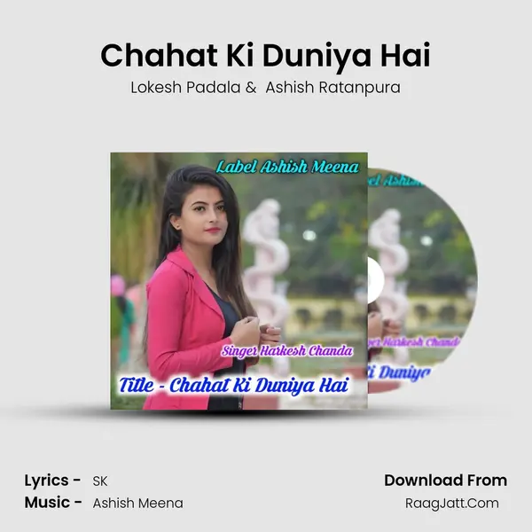 Chahat Ki Duniya Hai MP3 Song by Lokesh Padala Cover