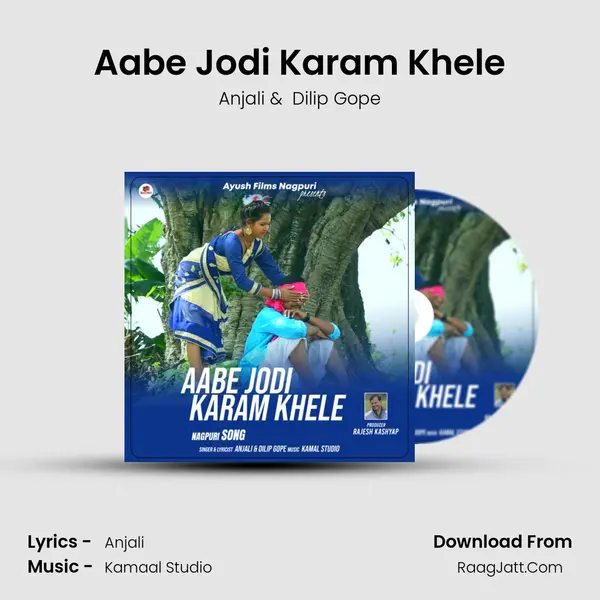 Aabe Jodi Karam Khele mp3 song
