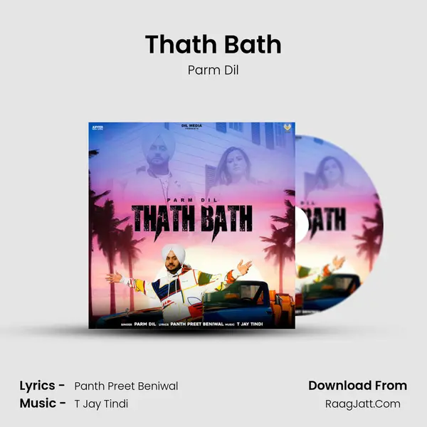 Thath Bath MP3 Song by Parm Dil Cover