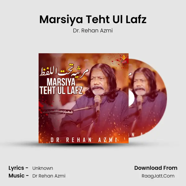 Marsiya Teht Ul Lafz - Single - Dr. Rehan Azmi