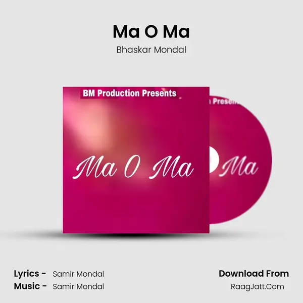 Ma O Ma mp3 song