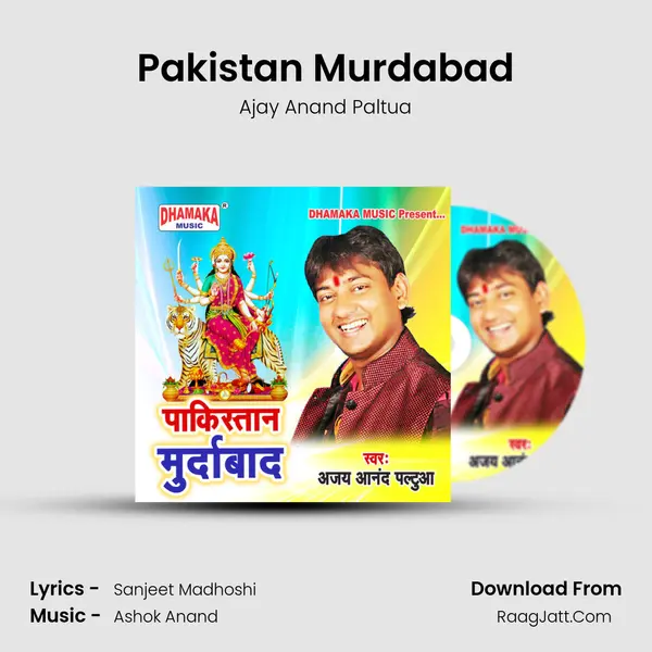 Pakistan Murdabad mp3 song