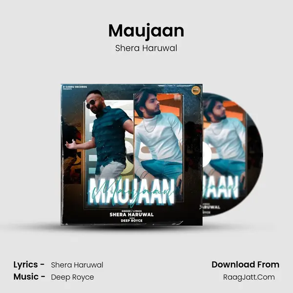Maujaan MP3 Song by Shera Haruwal Cover