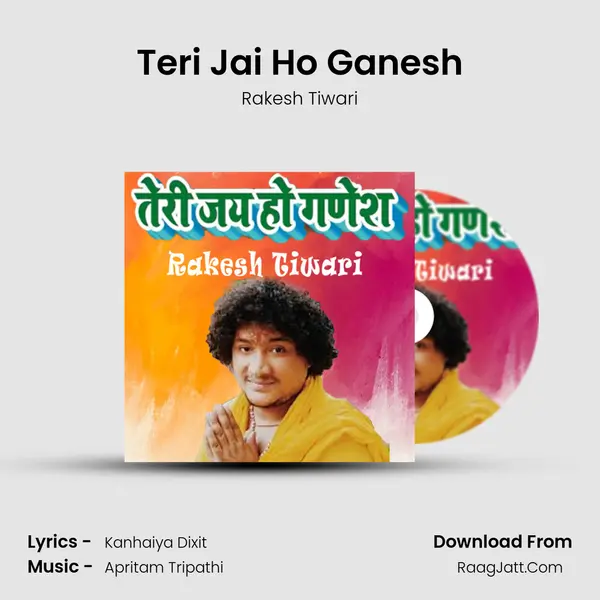 Teri Jai Ho Ganesh MP3 Song by Rakesh Tiwari Cover