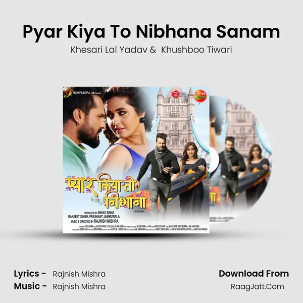 Pyar Kiya To Nibhana Sanam MP3 Song by Khesari Lal Yadav Cover