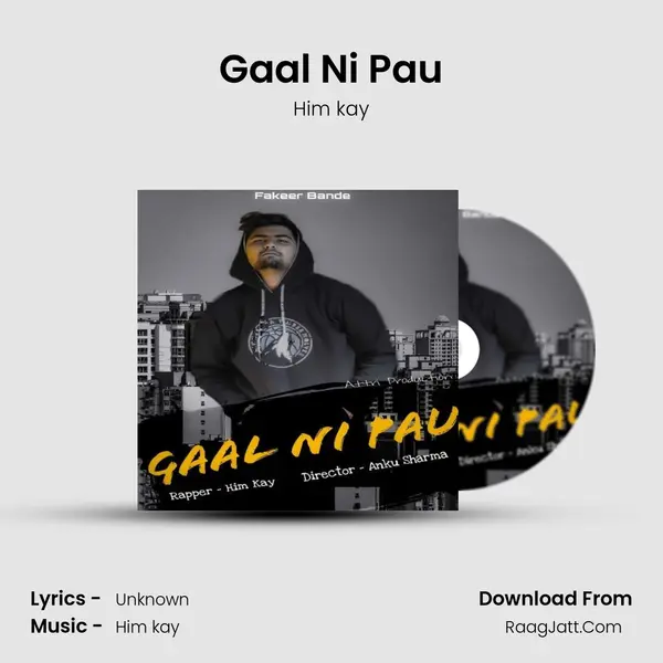 Gaal Ni Pau - Him kay